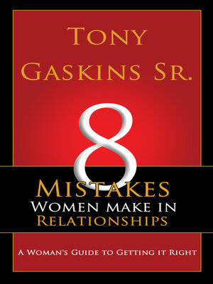 cover image of Eight Mistakes Women Make In Relationships